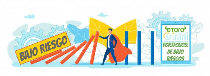 etoro portfolios bajos riesgos