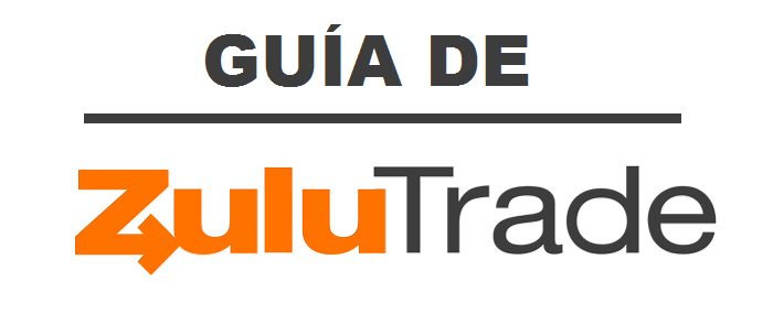 Guía y tutorial zulutrade