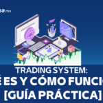 Trading System Qué es