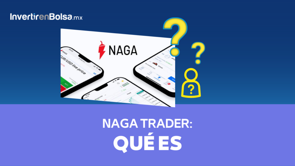 NAGA Trader que es