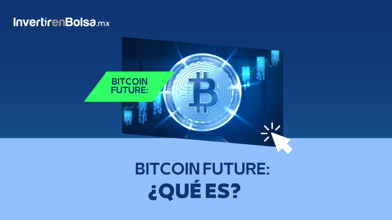 Bitcoin future que es