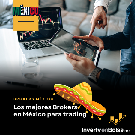 mejores brokers mexico